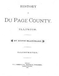 Rufus Blanchard - History of Du Page County, Illinois, 1882